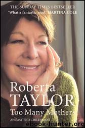 Too Many Mothers by Roberta Taylor