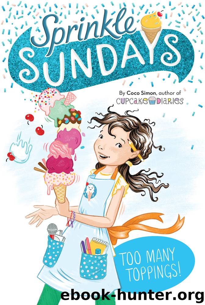 Too Many Toppings! by Coco Simon