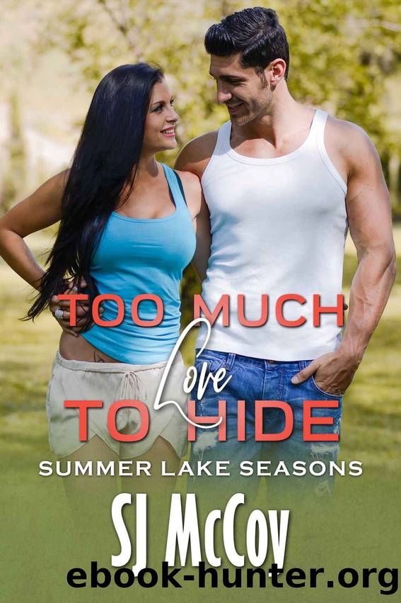 Too Much Love to Hide (Summer Lake Seasons Book 2) by SJ McCoy