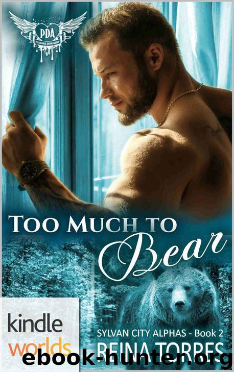 Too Much To Bear by Reina Torres
