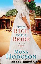 Too Rich for a Bride by Mona Hodgson