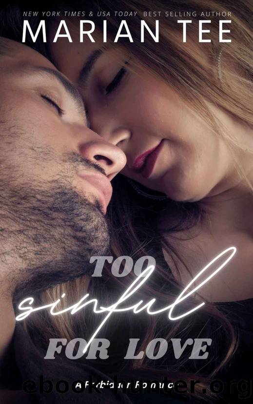 Too Sinful for Love: A Forbidden Romance (A Billionaire Breaks My Heart Book 7) by Marian Tee