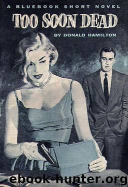 Too Soon Dead by Donald Hamilton