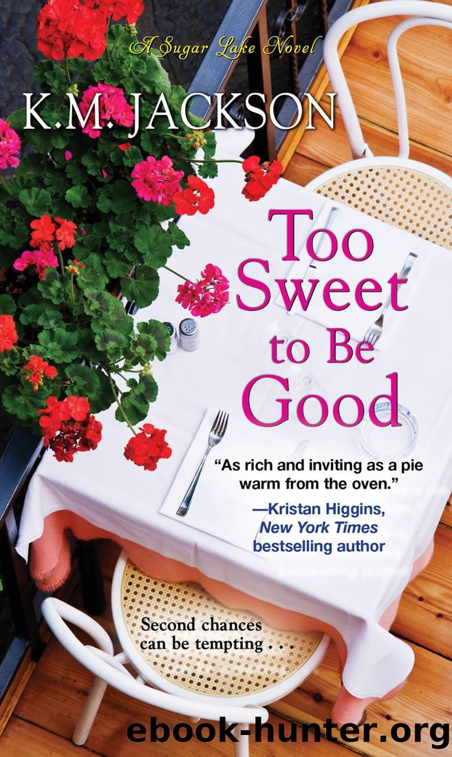 Too Sweet to Be Good by K. M. Jackson