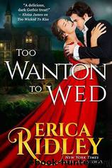 Too Wanton to Wed by Erica Ridley