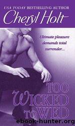 Too Wicked To Wed by Cheryl Holt