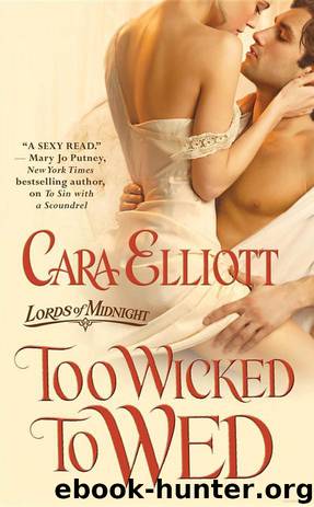 Too Wicked to Wed by Cara Elliott