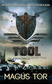Tool: Born for War, War for Bonds (Numbered Book 2) by Tor Magus