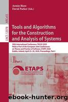 Tools and Algorithms for the Construction and Analysis of Systems: 26th International Conference, TACAS 2020, Held as Part of the European Joint Conferences on Theory and Practice by Armin Biere & David Parker