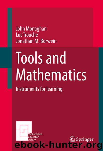 Tools and Mathematics by John Monaghan Luc Trouche & Jonathan M. Borwein