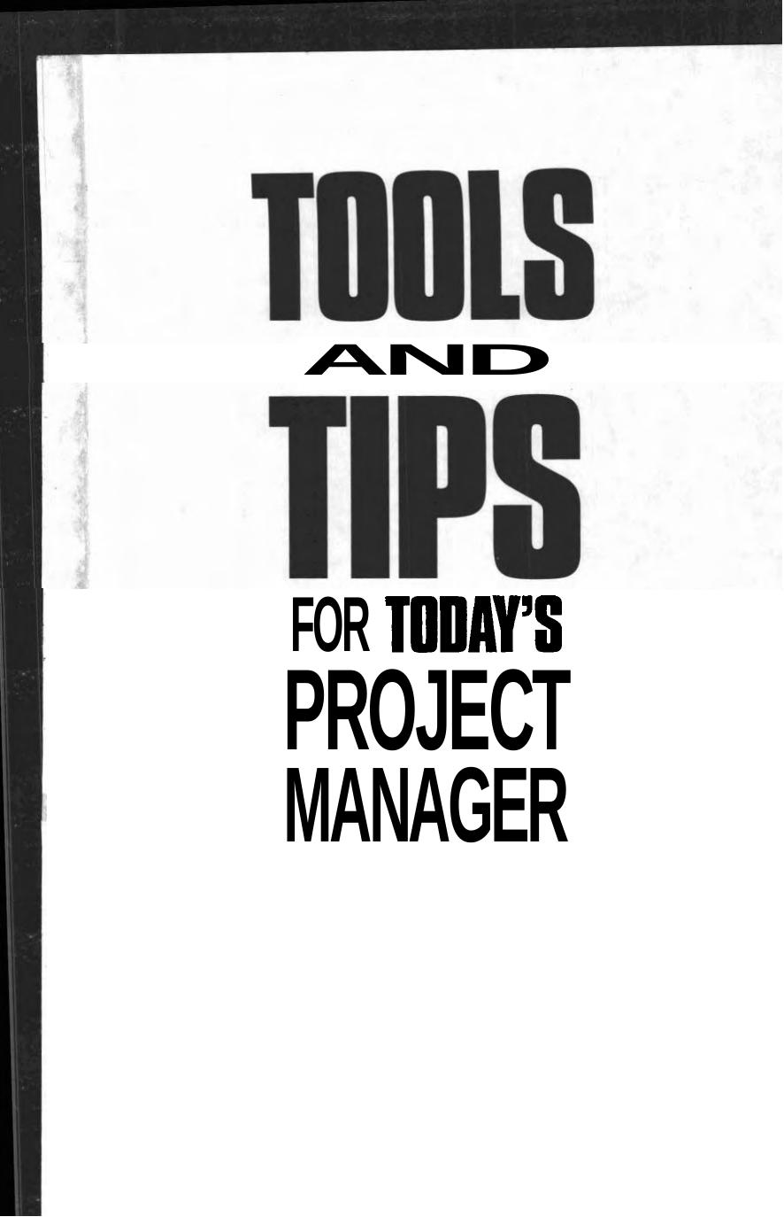 Tools and Tips for Today's Project Manager by Ralph L. Kliem Irwin S. Ludin