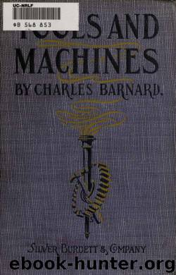 Tools and machines by Barnard Charles 1838-1920