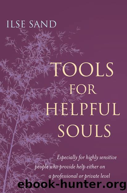 Tools for Helpful Souls by Ilse Sand