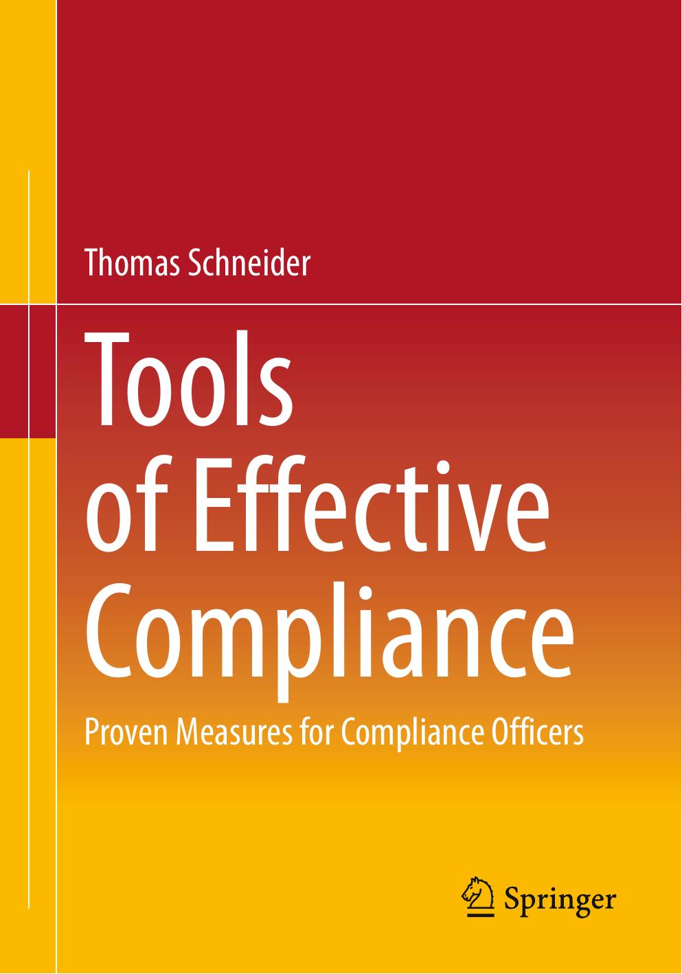 Tools of Effective Compliance: Proven Measures for Compliance Officers by Thomas Schneider