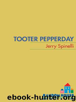 Tooter Pepperday by Jerry Spinelli