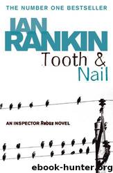 Tooth & Nail by Ian Rankin