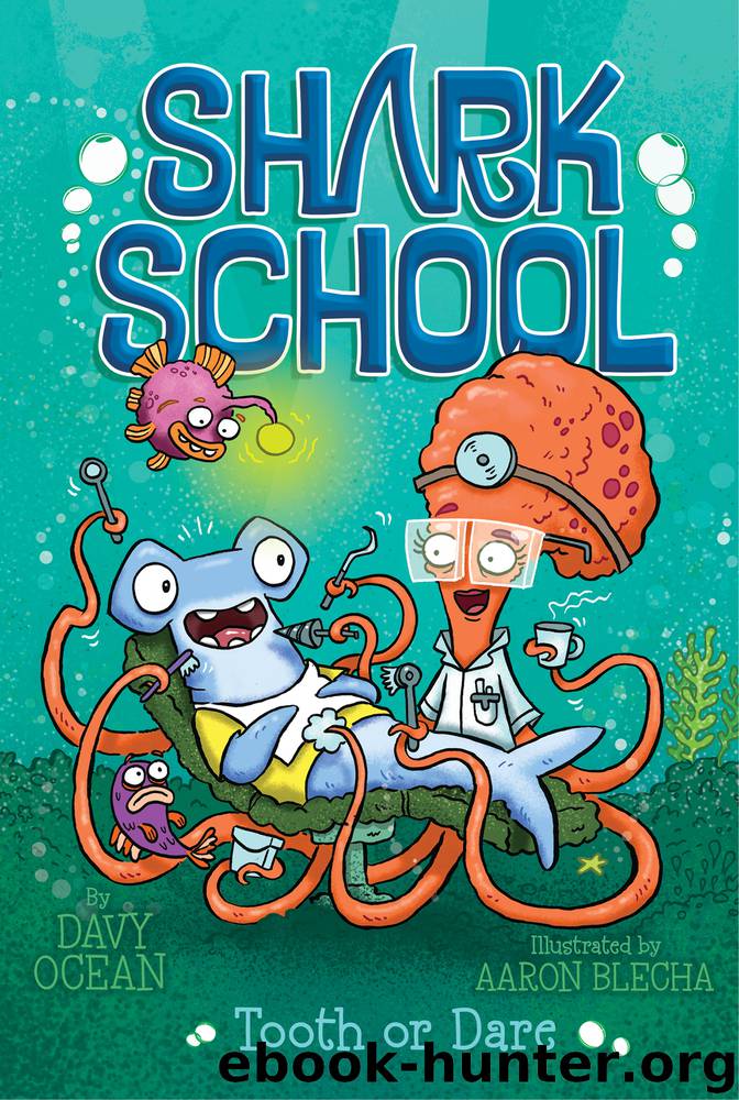 Tooth or Dare by Davy Ocean