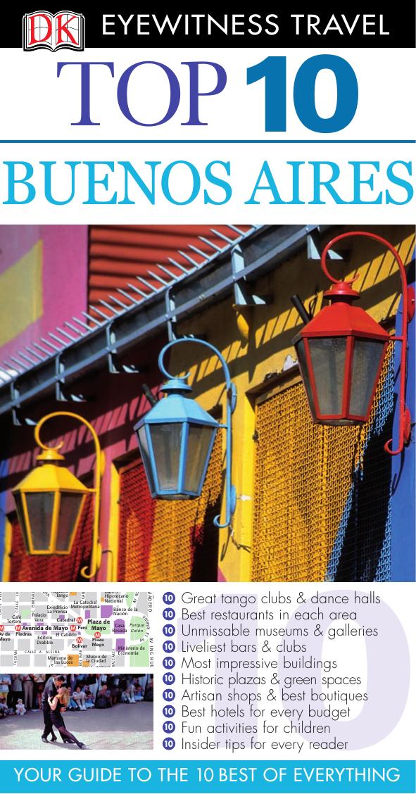 Top 10 Buenos Aires (Eyewitness Top 10 Travel Guides) by DK Publishing
