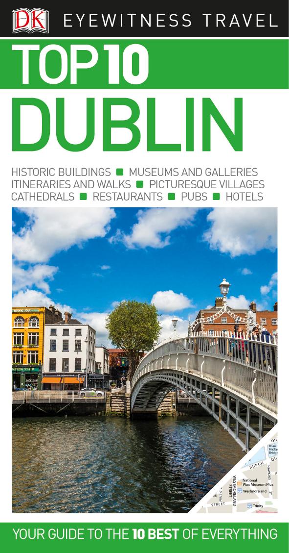 Top 10 Dublin (Eyewitness Top 10 Travel Guide), Revised edition by DK Travel