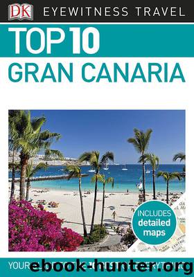 Top 10 Gran Canaria (EYEWITNESS TOP 10 TRAVEL GUIDES) by DK