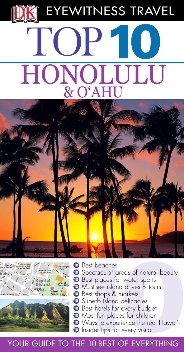 Top 10 Honolulu & Oahu (Eyewitness Top 10 Travel Guides) by DK Publishing