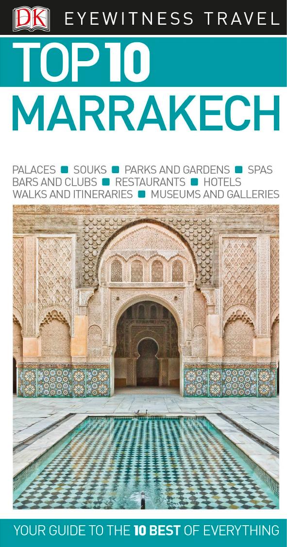 Top 10 Marrakech (DK Eyewitness Travel Guide) by Unknow