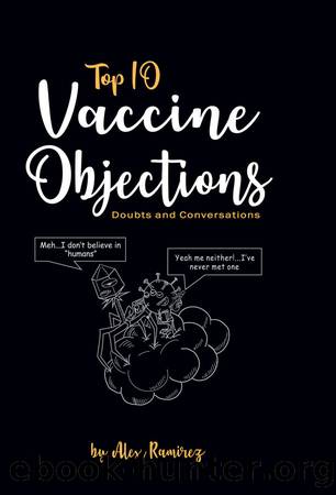 Top 10 Vaccine Objections by Alex Ramirez