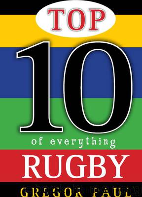 Top 10 of Everything Rugby by Exisle Book