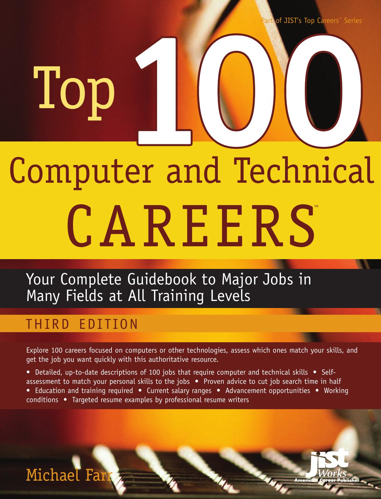 Top 100 Computer and Technical Careers : Your Complete Guidebook to Major Jobs in Many Fields At All Training Levels by mkleonardo