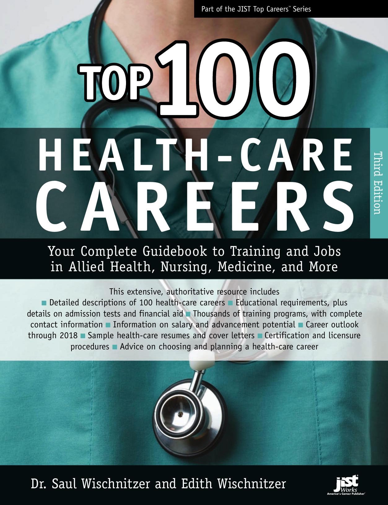 Top 100 Health-care Careers by Wischnitzer Saul. Wischnitzer Edith