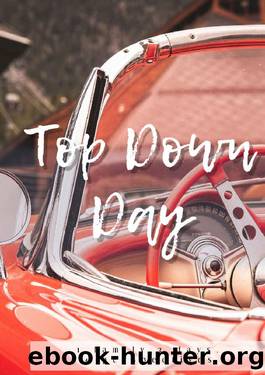 Top Down Day by Nicole Overby