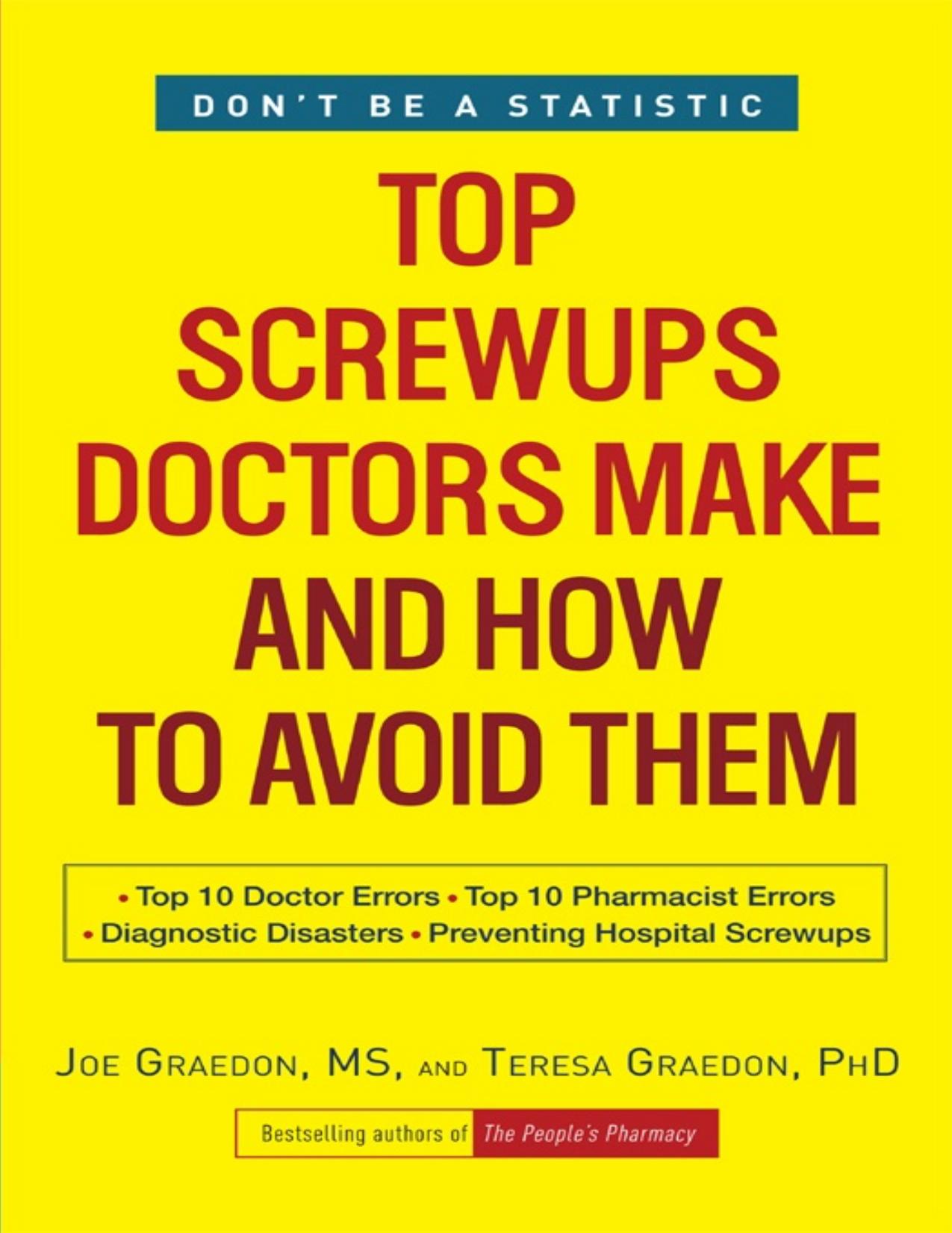 Top Screwups Doctors Make and How to Avoid Them by Joe Graedon
