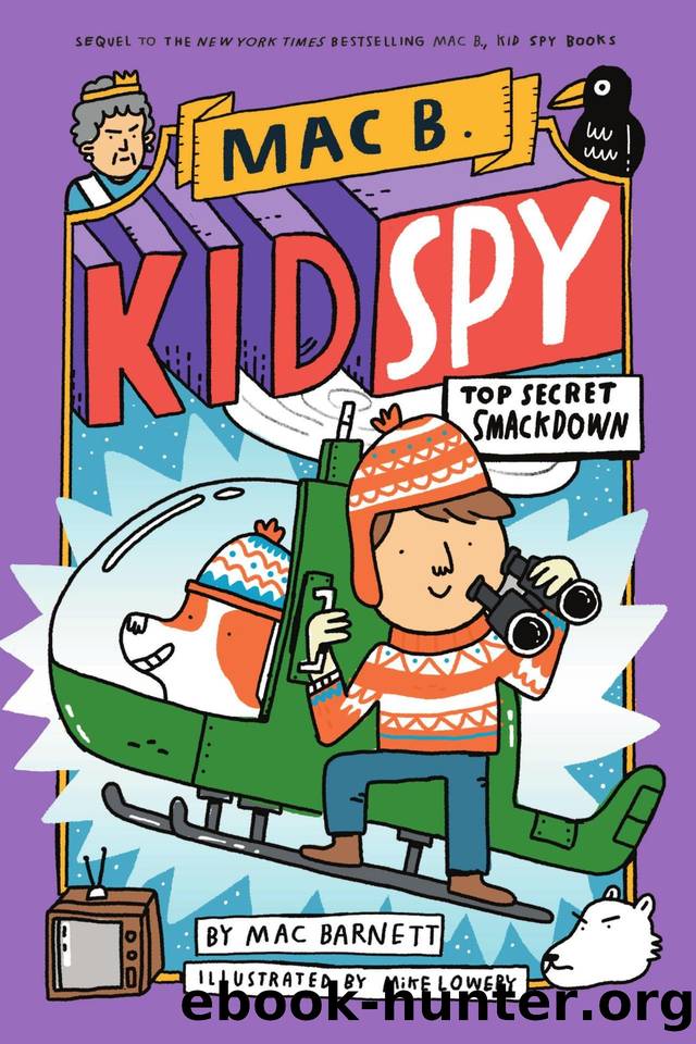 Top Secret Smackdown (Mac B., Kid Spy #3) by Mac Barnett