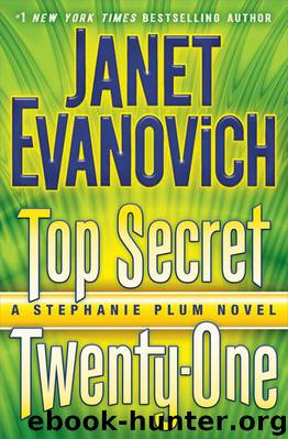 Top Secret Twenty-One: A Stephanie Plum Novel by Janet Evanovich