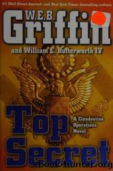 Top Secret by Griffin W. E. B. & Iv William E. Butterworth