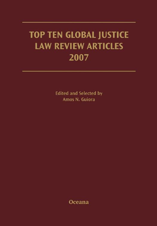 Top Ten Global Justice Law Review Articles 2007 by Amos N. Guiora