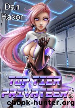 Top Tier Privateer 2: A Light Novel by Dan Razor