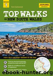 Top Walks in New South Wales by Eastwood Ken