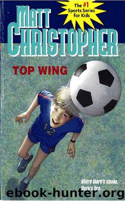 Top Wing by Matt Christopher