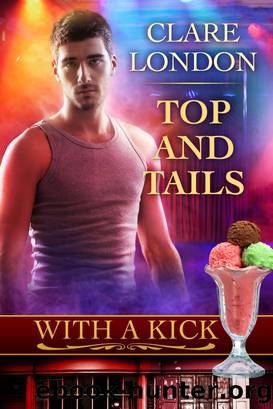 Top and Tails by Clare London