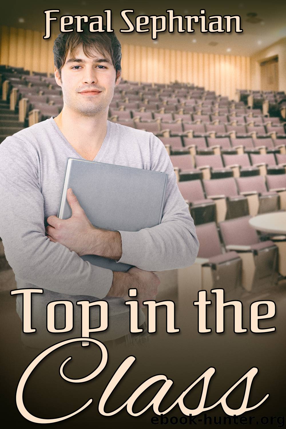 Top in the Class by Feral Sephrian