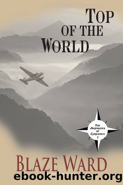 Top of the World by Blaze Ward