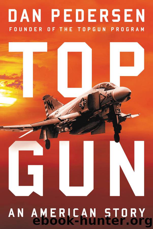 Topgun : An American Story (9780316423939) by Pedersen Dan