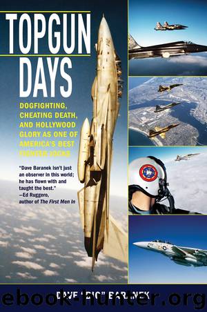 Topgun Days by Dave "Bio" Baranek