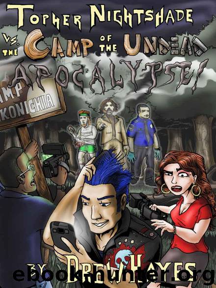 Topher Nightshade vs. The Camp of The Undead Apocalypse by Hayes Drew