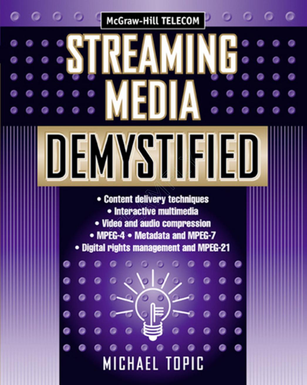 Topic M. by Streaming Media Demystified(2002)(1st edition)(525)