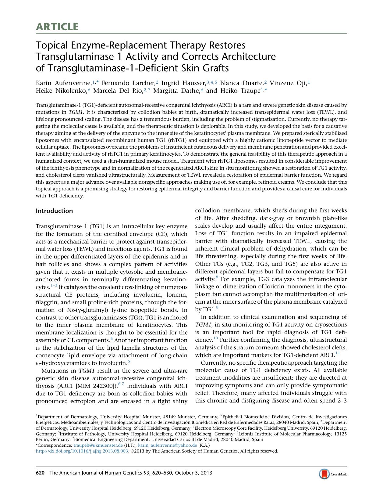 Topical Enzyme-Replacement Therapy Restores Transglutaminase 1 Activity and Corrects Architecture of Transglutaminase-1-Deficient Skin Grafts by unknow