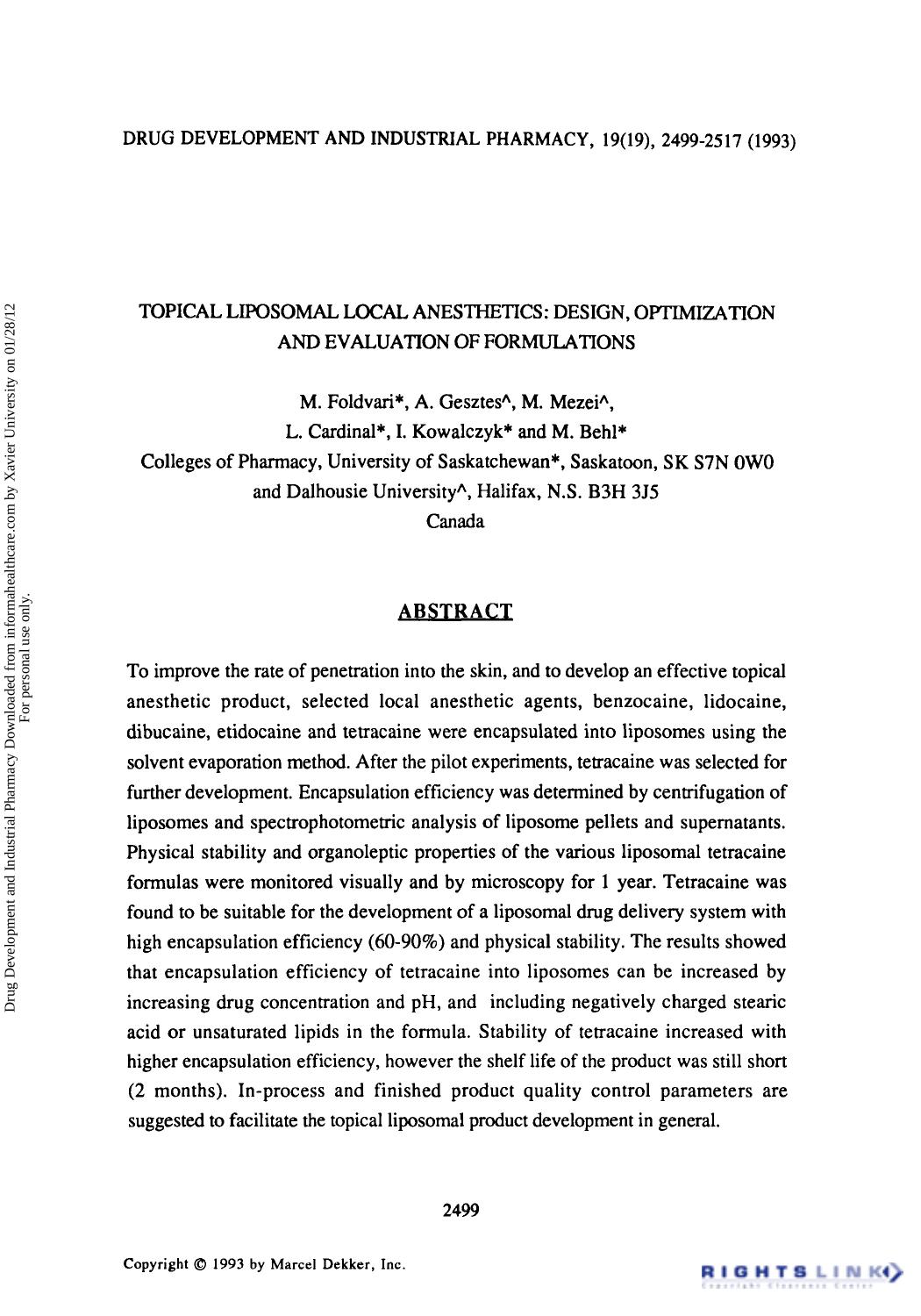 Topical Liposomal local Anesthetics: Design, Optimization and Evaluation of Formulations by M. Foldvari A. Gesztes M. Mezei L. Cardinal I. Kowalczyk & M. Behl