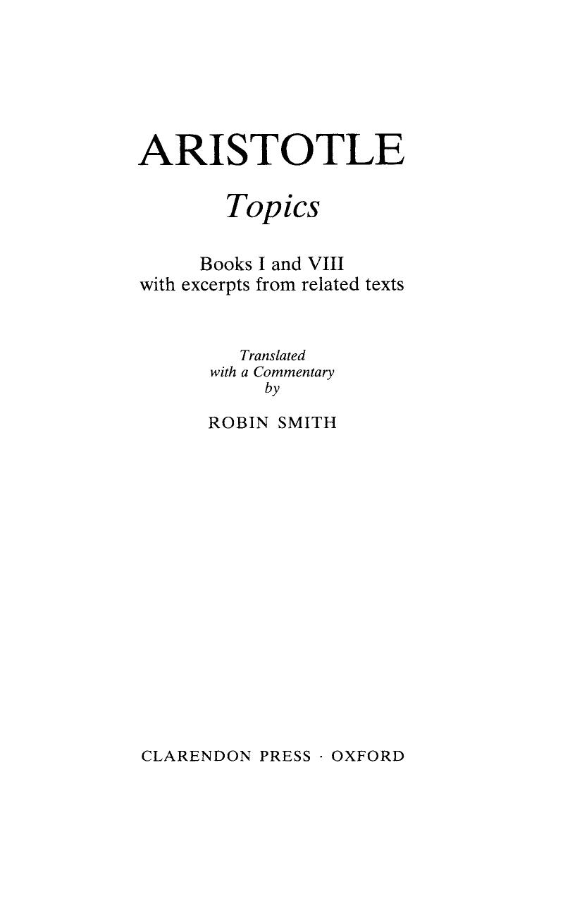 Topics Books I & VIII: With excerpts from related texts by Aristotle Robin Smith