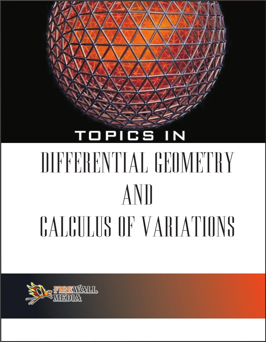 Topics in Differential Geometry and Calculus of Variations by Unknow